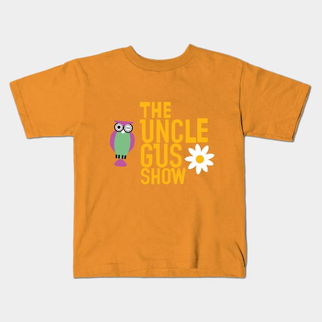 The Uncle Gus Show Kids T-Shirt by SunkenMineRailroad